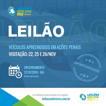 LEILÃO 035/2019  DE VEÍCULOS APREENDIDOS EM AÇÕES PENAIS - PODER JUDICIÁRIO DO ESTADO DE MS