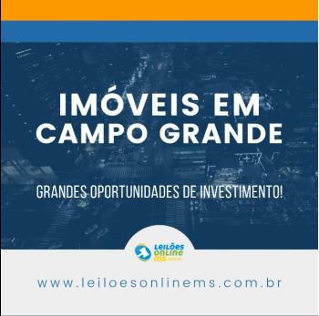 001/LEILÃO DE IMÓVEIS EM CAMPO GRANDE-MS