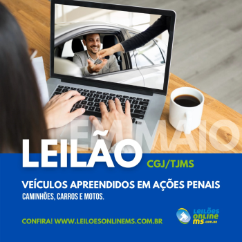 LEILÃO 014/2021  DE VEÍCULOS APREENDIDOS EM AÇÕES PENAIS - PODER JUDICIÁRIO DO ESTADO DE MS