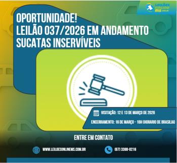 LEILÃO 037/2026 DE VEÍCULOS APREENDIDOS  SEM PROCEDIMENTOS- PÓRTACIA 133 DGPC-- PODER JUDICIÁRIO DO ESTADO DE MS