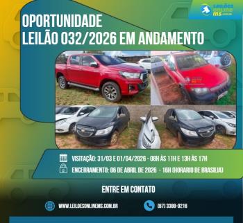 LEILÃO 032/2026 DE VEÍCULOS APREENDIDOS EM AÇÕES PENAIS COM RESTRIÇÕES- PODER JUDICIÁRIO DO ESTADO DE MS